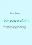 Cover: 9783842376625 | Verstehst du? 2, neu | Alltagsgeschichten für erwachsene Leseanfänger