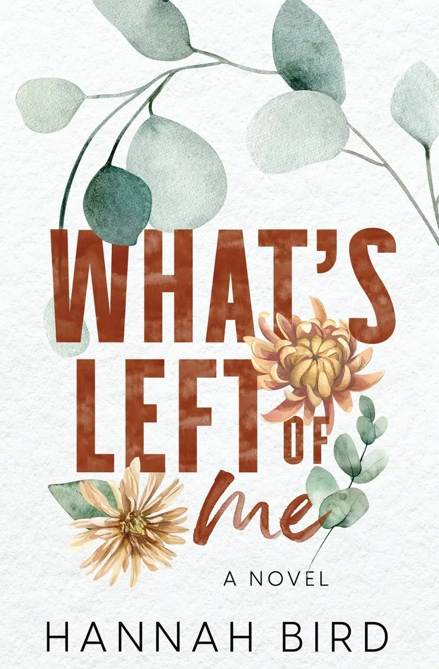 Cover: 9798987266625 | What's Left of Me | Hannah Bird | Taschenbuch | Englisch | 2023