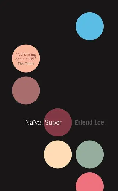 Cover: 9781841956725 | Naïve. Super | Erlend Loe | Taschenbuch | Kartoniert / Broschiert
