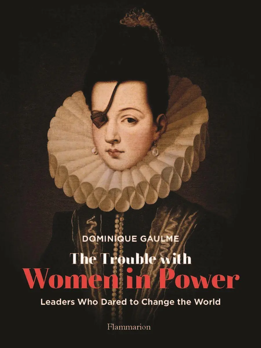 Cover: 9782080206725 | The Trouble with Women in Power | Dominique Gaulme | Buch | Englisch