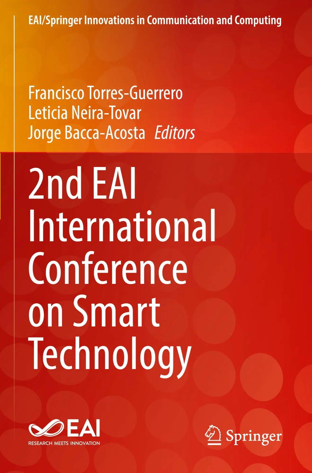 2nd EAI International Conference on Smart Technology (EAI/Springer Innovations in Communication and Computing)