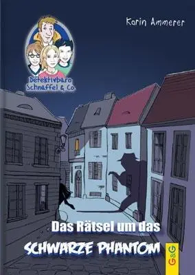 Cover: 9783707416725 | Detektivbüro Schnüffel &amp; Co.: Das Rätsel um das schwarze Phantom