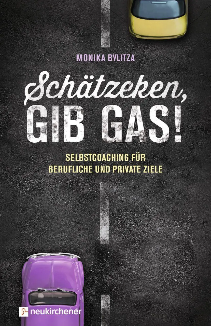 Cover: 9783761566725 | Schätzeken, gib Gas! | Selbstcoaching für berufliche und private Ziele
