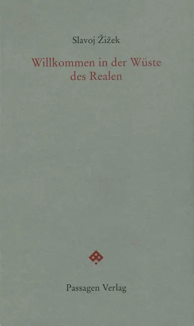 Cover: 9783851656725 | Willkommen in der Wüste des Realen | Slavoj Zizek | Taschenbuch