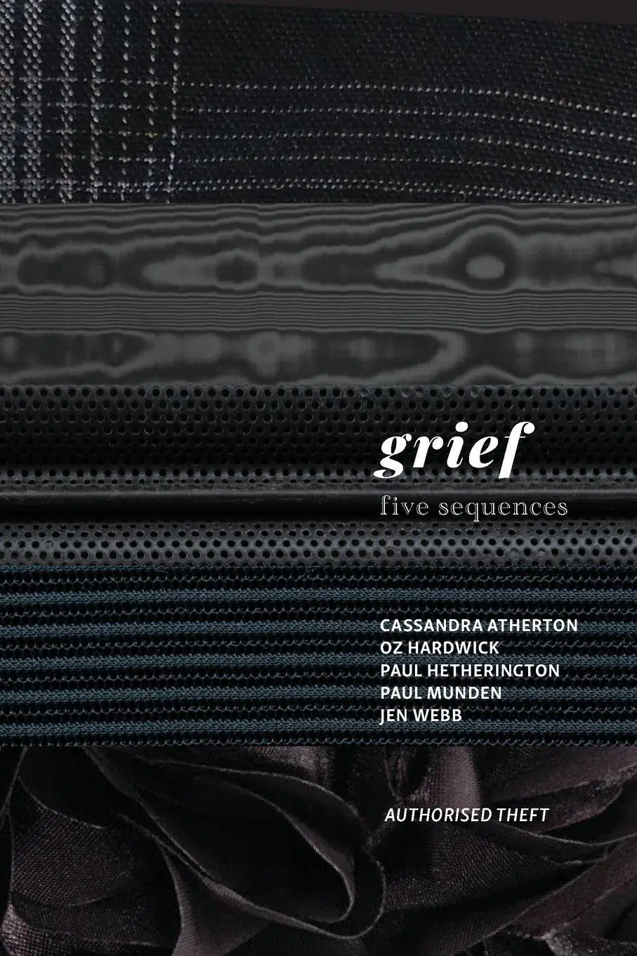 Cover: 9781764106825 | Grief | Five sequences | Cassandra Atherton (u. a.) | Taschenbuch