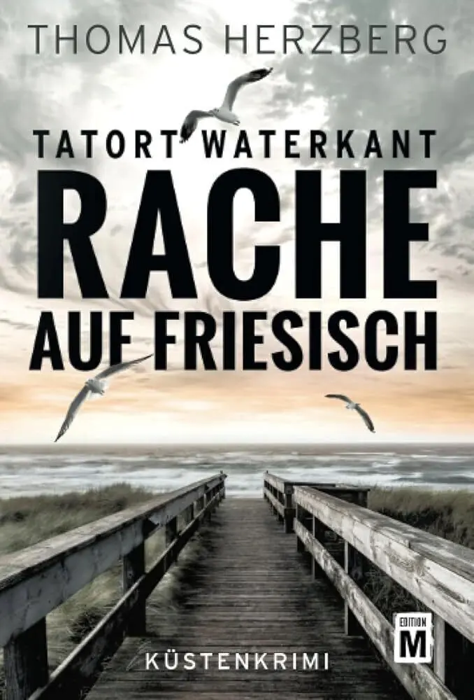 Cover: 9782496716825 | Rache auf Friesisch | Thomas Herzberg | Taschenbuch | 304 S. | Deutsch