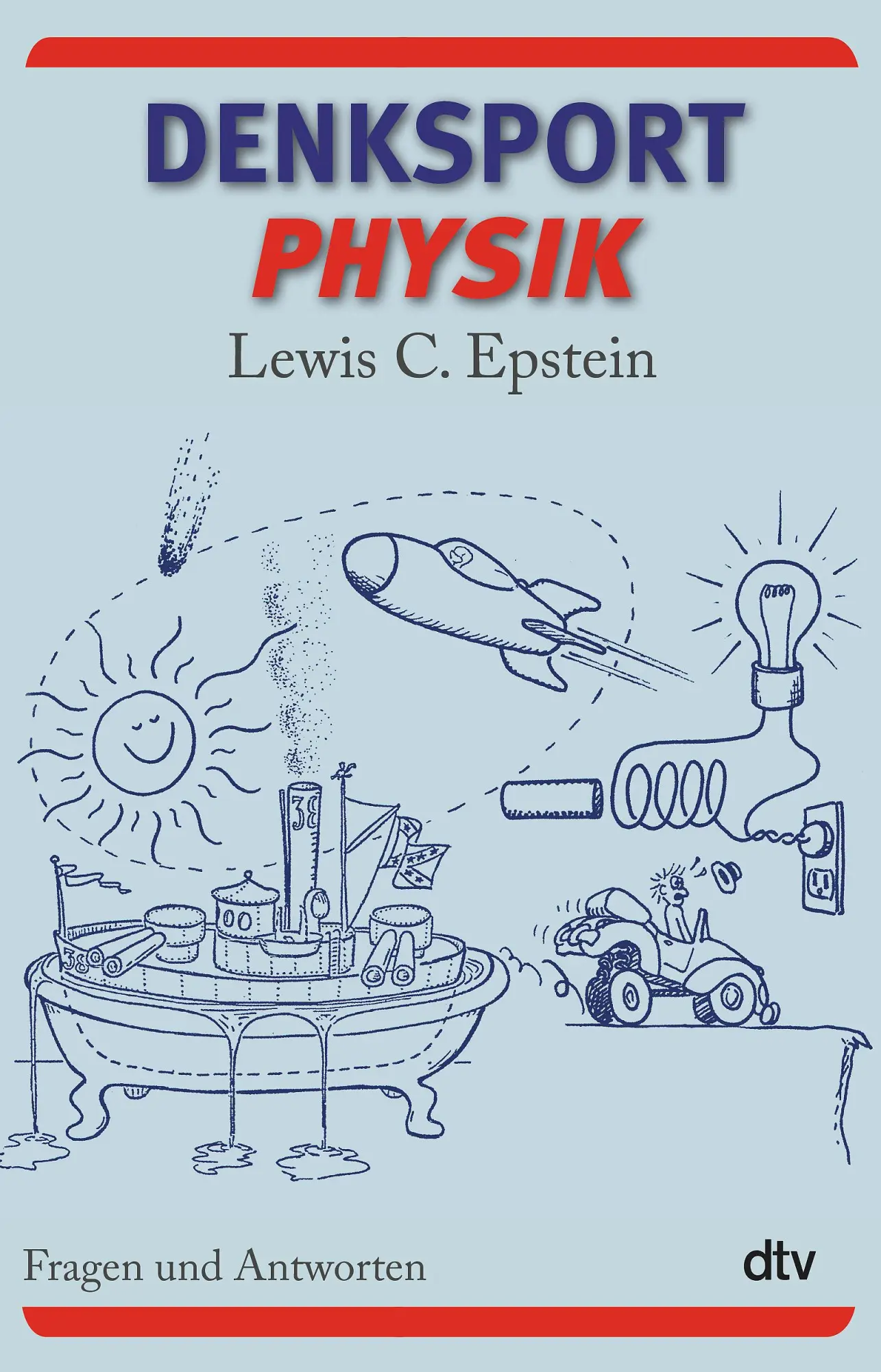 Cover: 9783423346825 | Denksport-Physik | Fragen und Antworten | Lewis C. Epstein | Buch