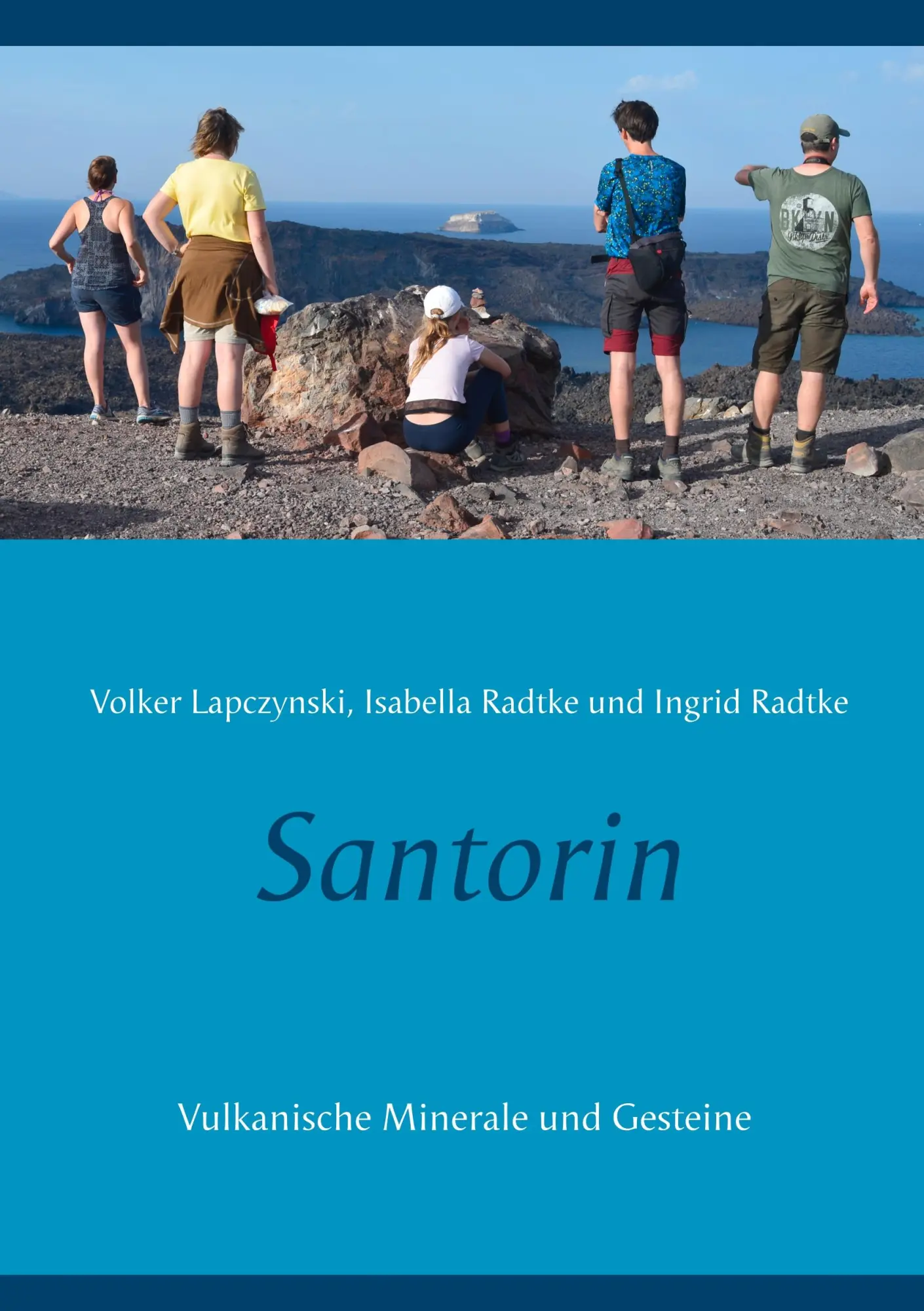 Cover: 9783748166825 | Santorin | Vulkanische Minerale und Gesteine | Lapczynski (u. a.)