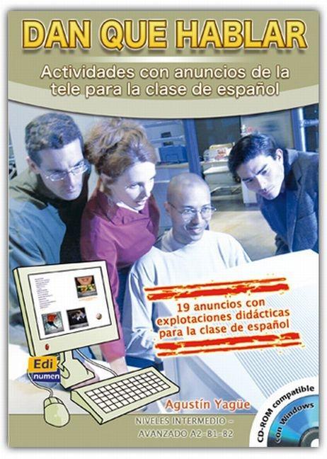 Dan que hablar  CD-ROM für Wondows, Nivel B1/B2  Agustín Yagüe Barredo  DVD  Spanisch  2009 - Yagüe Barredo, Agustín