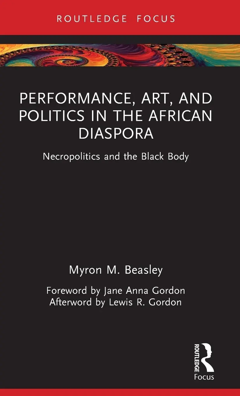 Cover: 9780367136925 | Performance, Art, and Politics in the African Diaspora | Beasley