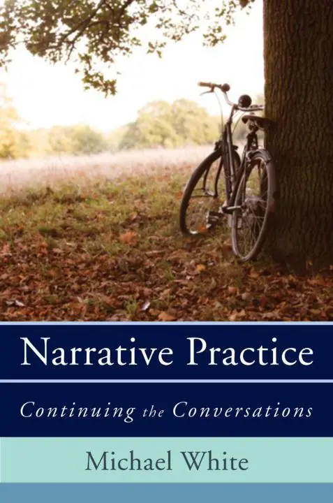 Cover: 9780393706925 | Narrative Practice | Continuing the Conversations | Michael White