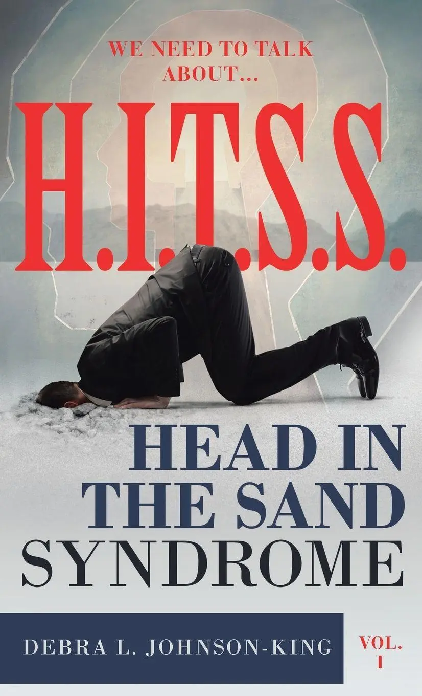 Cover: 9781641336925 | WE NEED TO TALK ABOUT...H.I.T.S.S. (Head in the Sand Syndrome) Vol. 1