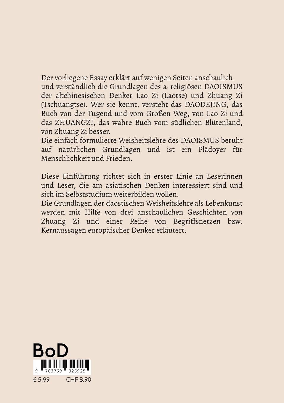 Rückseite: 9783769326925 | Der a-religiöse Daoismus | Die Grundlagen der Weisheitslehre | Buch