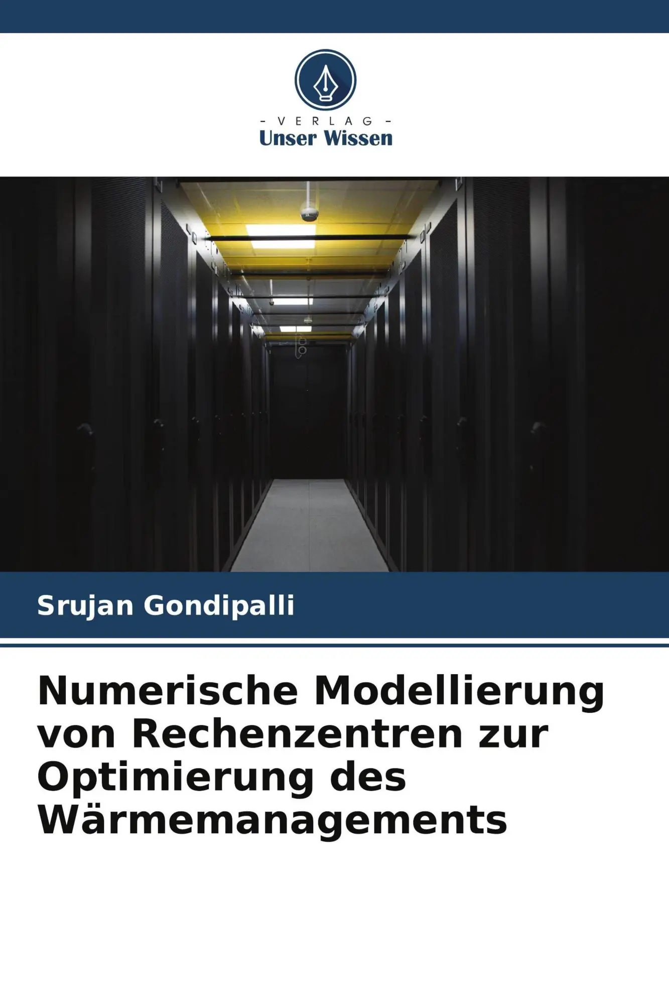 Cover: 9786209676925 | Numerische Modellierung von Rechenzentren zur Optimierung des...