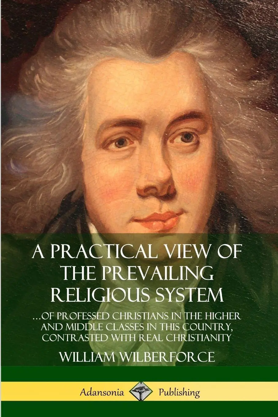 Cover: 9780359727025 | A Practical View of the Prevailing Religious System | Wilberforce