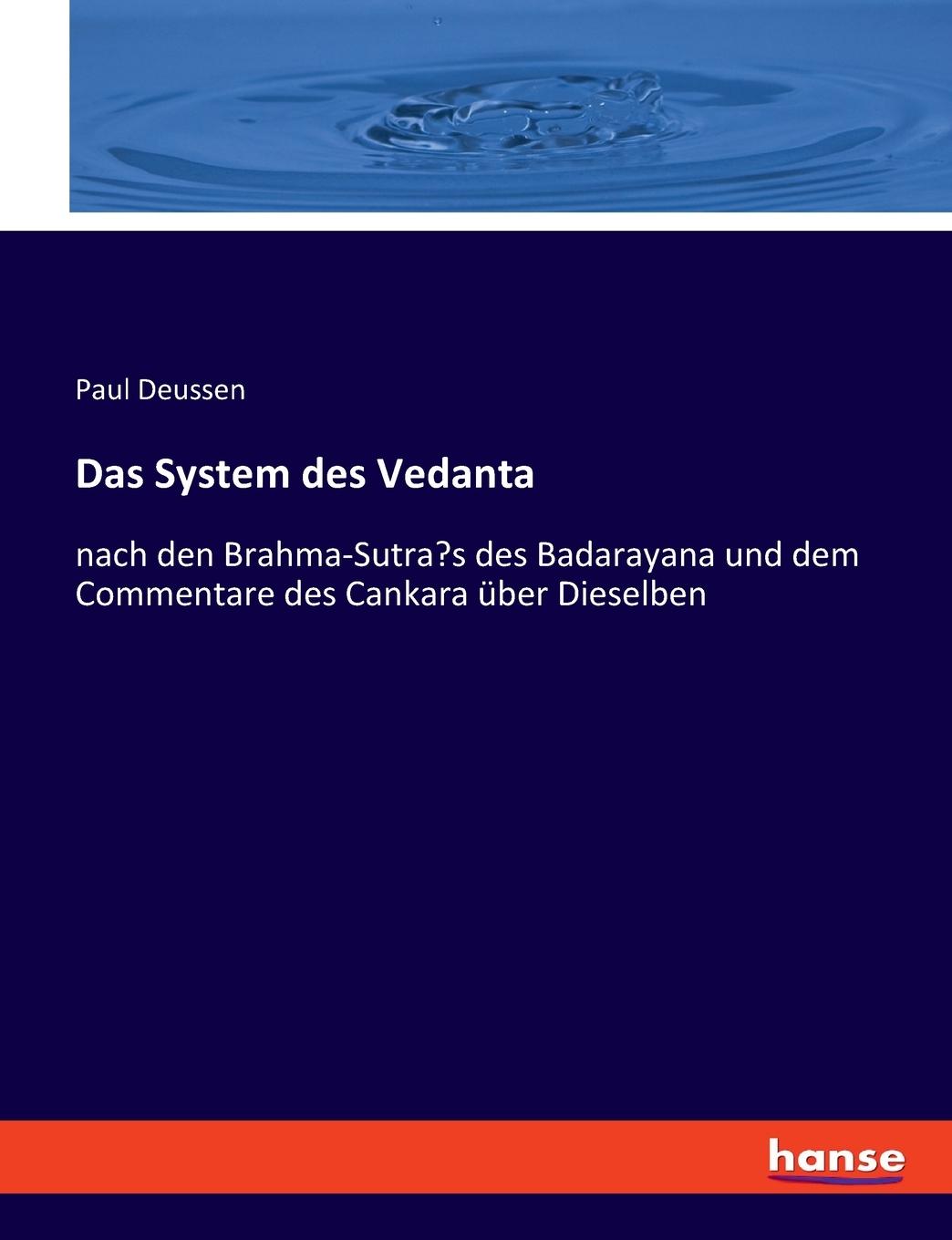 Cover: 9783348087025 | Das System des Vedanta | Paul Deussen | Taschenbuch | Paperback | 2023