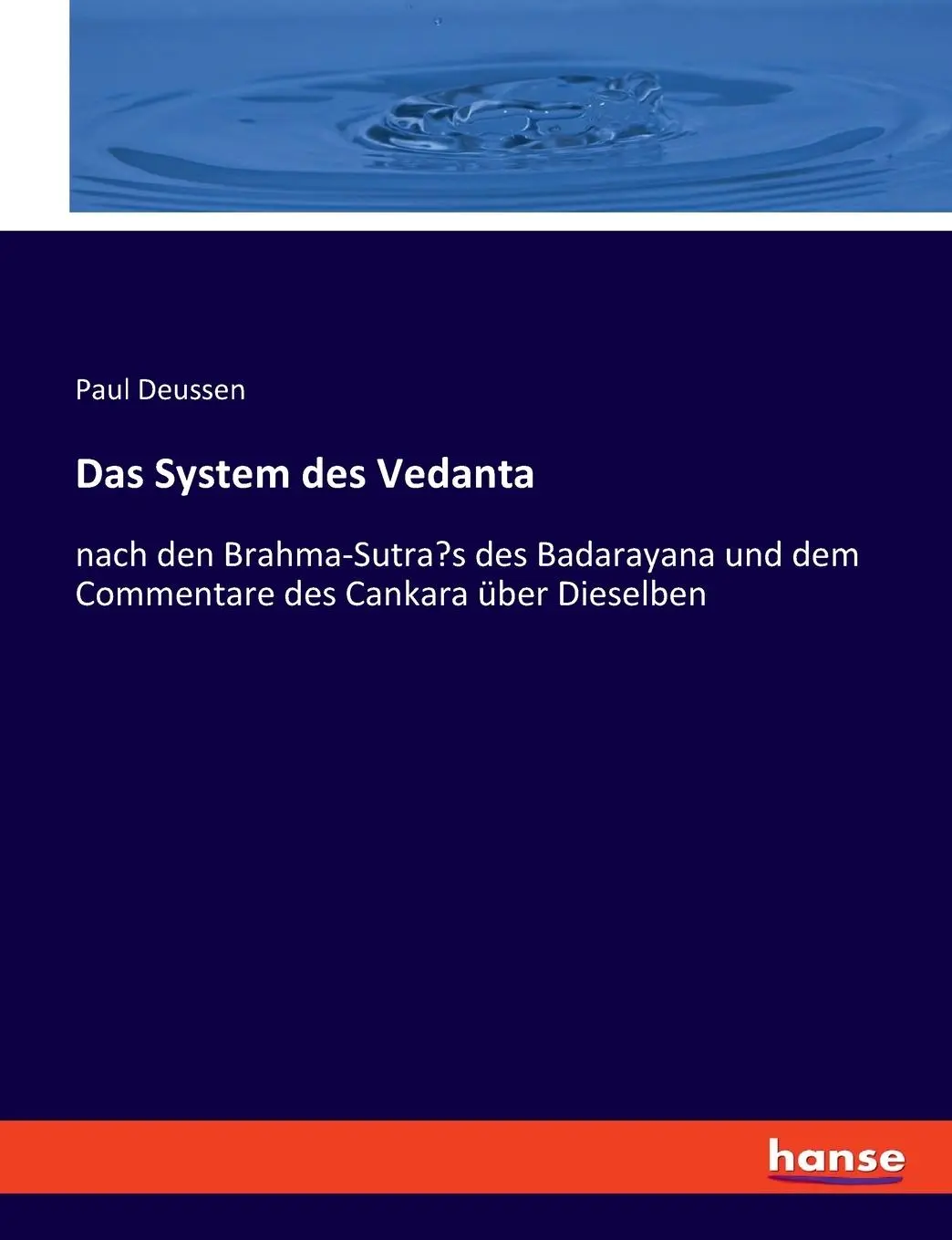 Cover: 9783348087025 | Das System des Vedanta | Paul Deussen | Taschenbuch | 556 S. | Deutsch