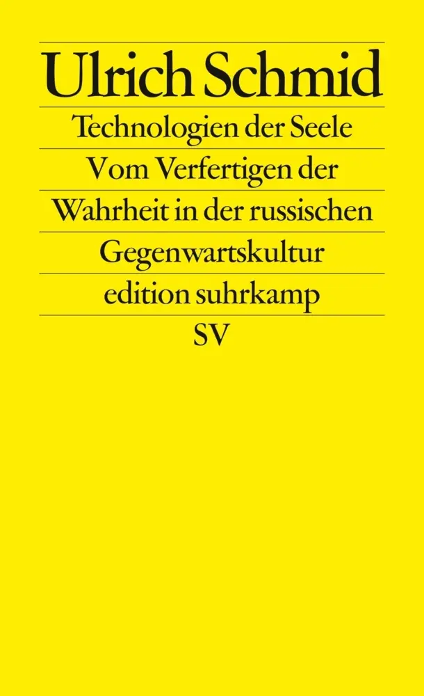 Cover: 9783518127025 | Technologien der Seele | Ulrich Schmid | Taschenbuch | 386 S. | 2015