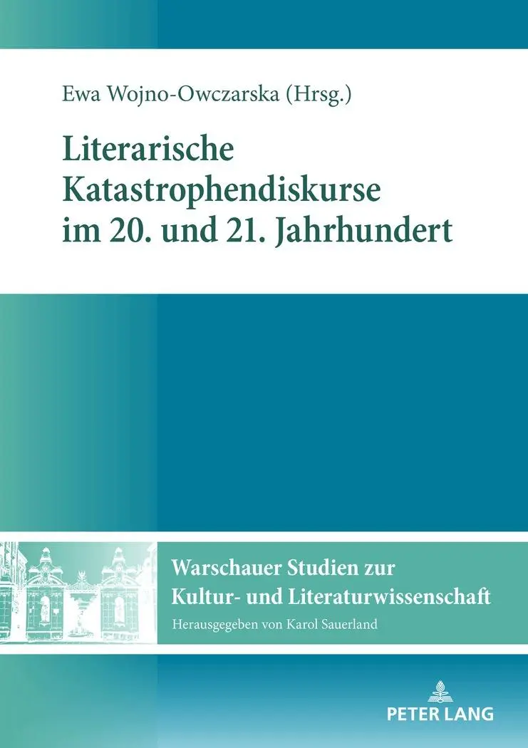 Cover: 9783631747025 | Literarische Katastrophendiskurse im 20. und 21. Jahrhundert | Buch
