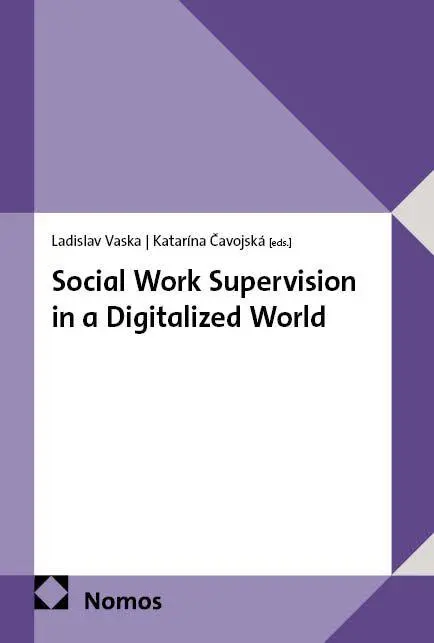 Social Work Supervision in a Digitalized World