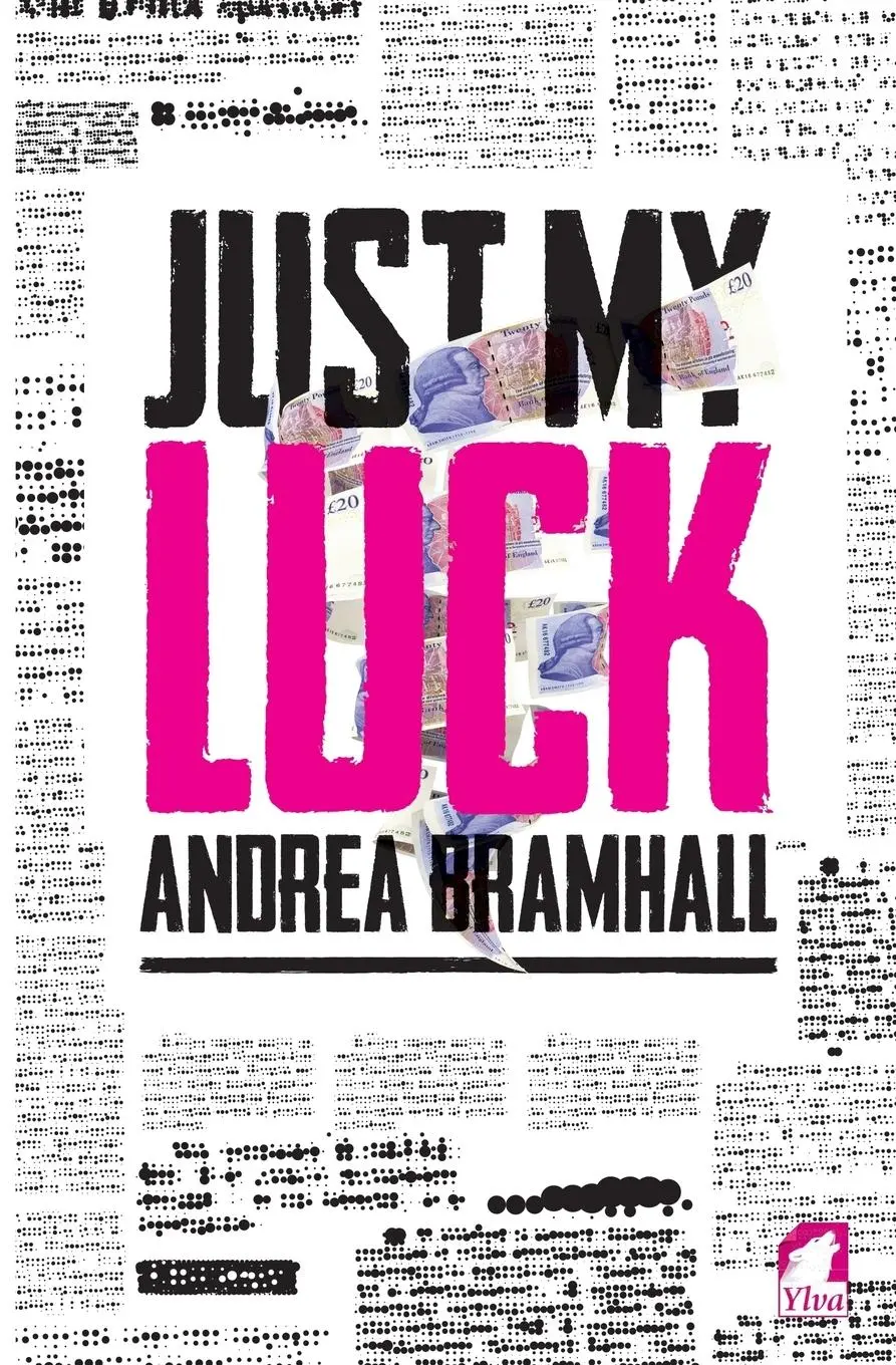 Cover: 9783955337025 | Just My Luck | Andrea Bramhall | Taschenbuch | Kartoniert / Broschiert