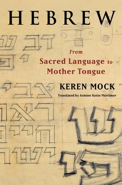 Cover: 9780231217125 | Hebrew | From Sacred Language to Mother Tongue | Keren Mock | Buch