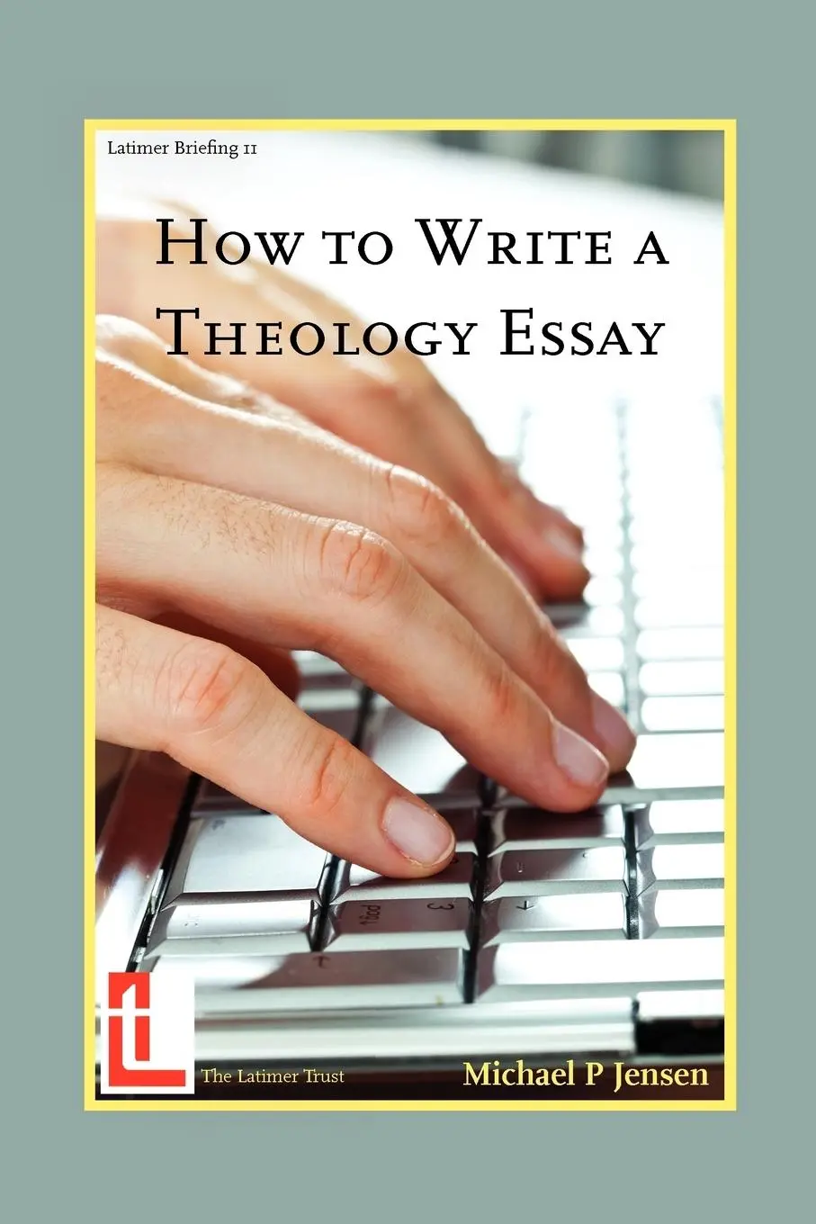 Cover: 9781906327125 | How to Write a Theology Essay | Michael P. Jensen | Taschenbuch | 2012