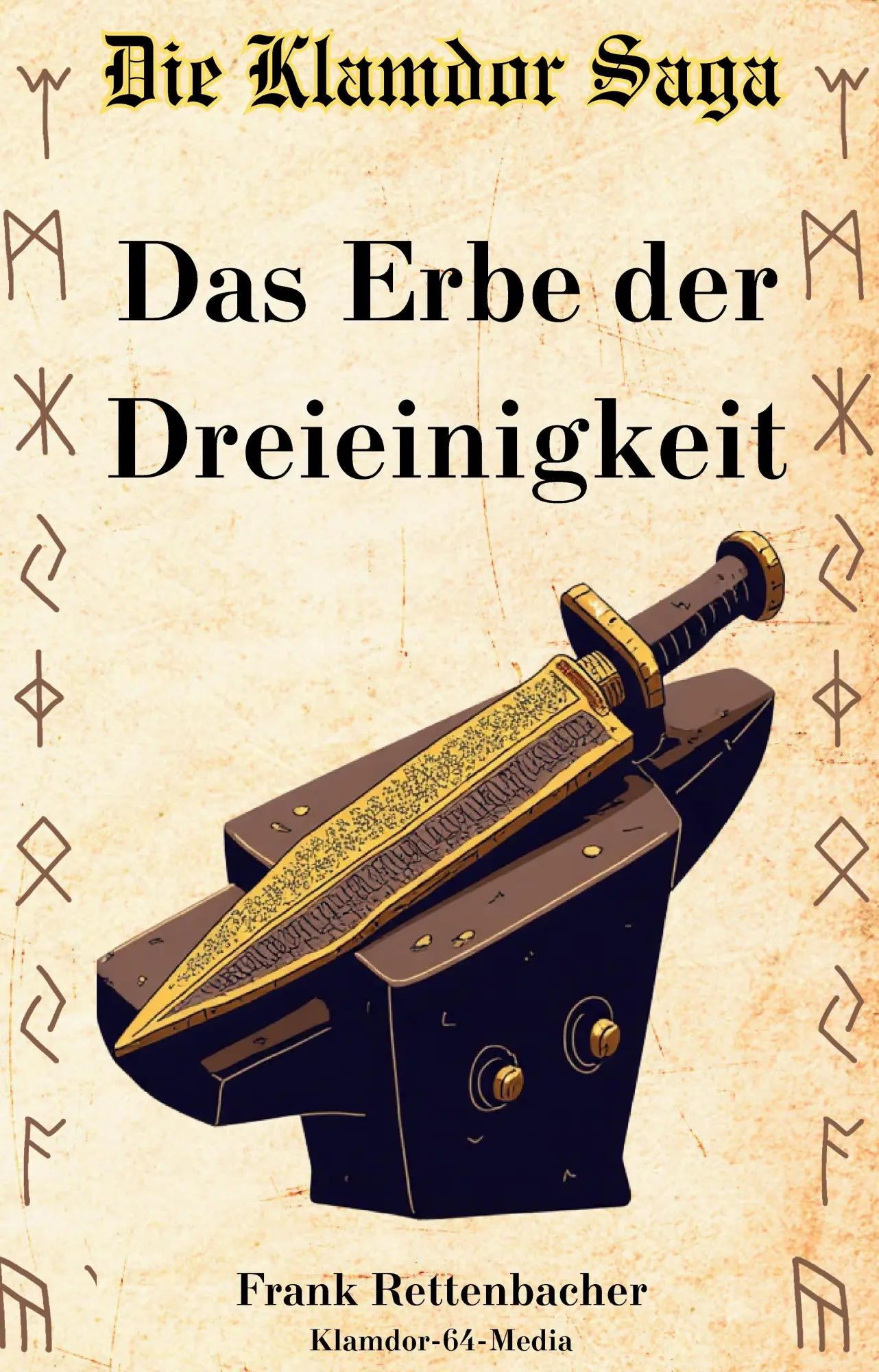 Cover: 9783384927125 | Die Klamdor Saga Band 1 Das Erbe der Dreieinigkeit | Rettenbacher