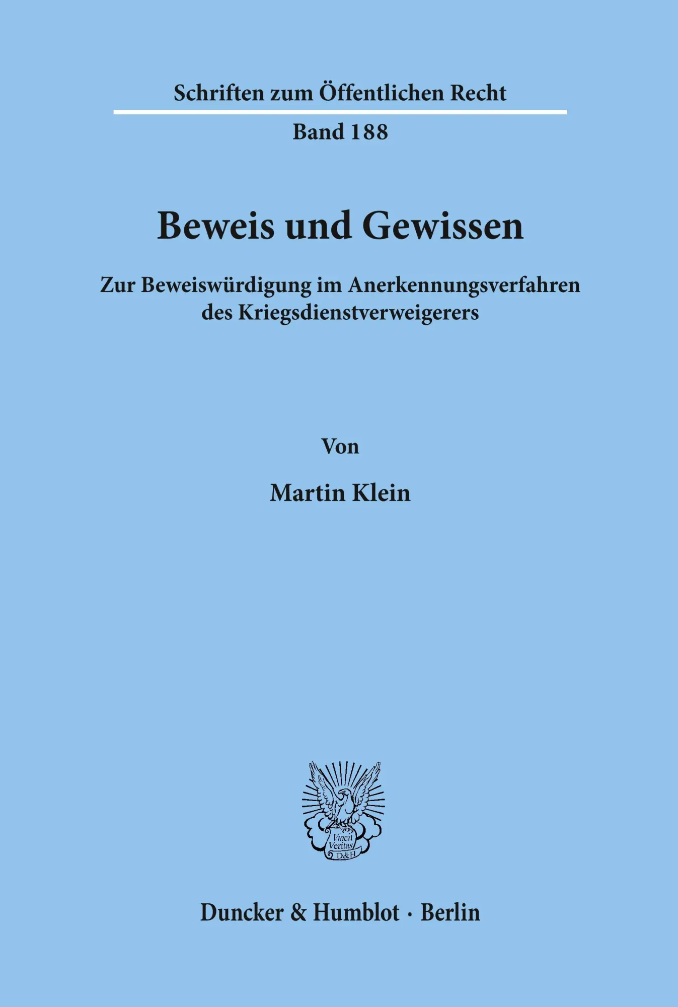 Cover: 9783428027125 | Beweis und Gewissen. | Martin Klein | Taschenbuch | 92 S. | Deutsch