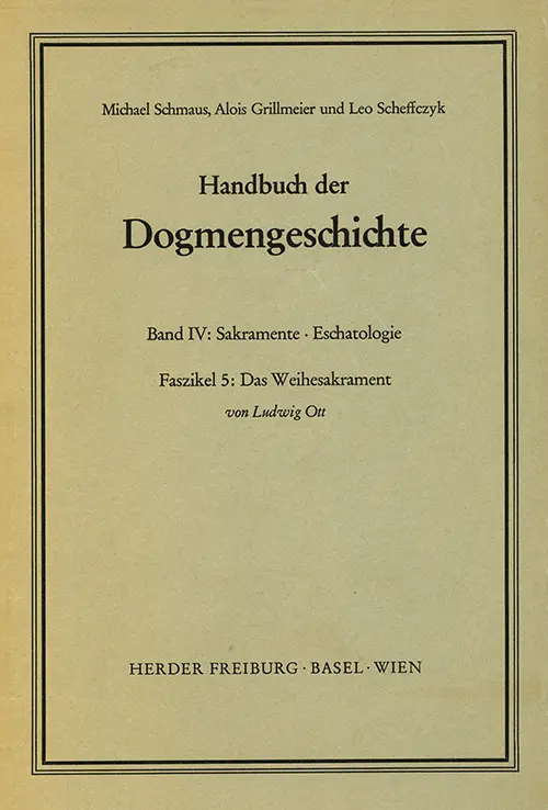 Cover: 9783451007125 | Das Weihesakrament. Faszikel.5 | Das Weihesakrament | Ludwig Ott