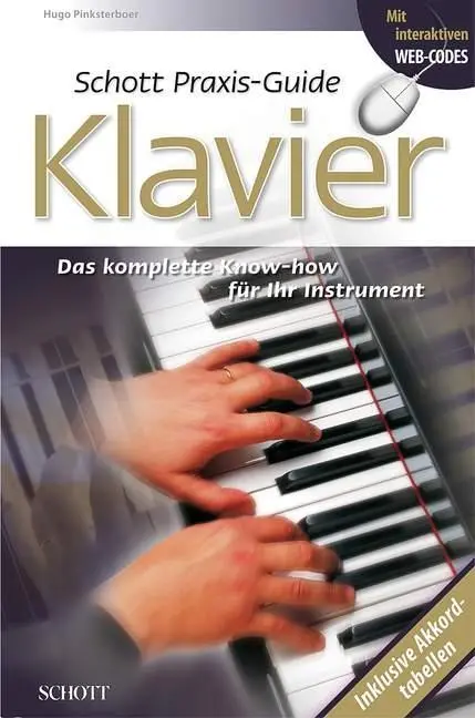 Cover: 9783795707125 | Schott Praxis Guide Klavier | Hugo Pinksterboer | Taschenbuch | 234 S.
