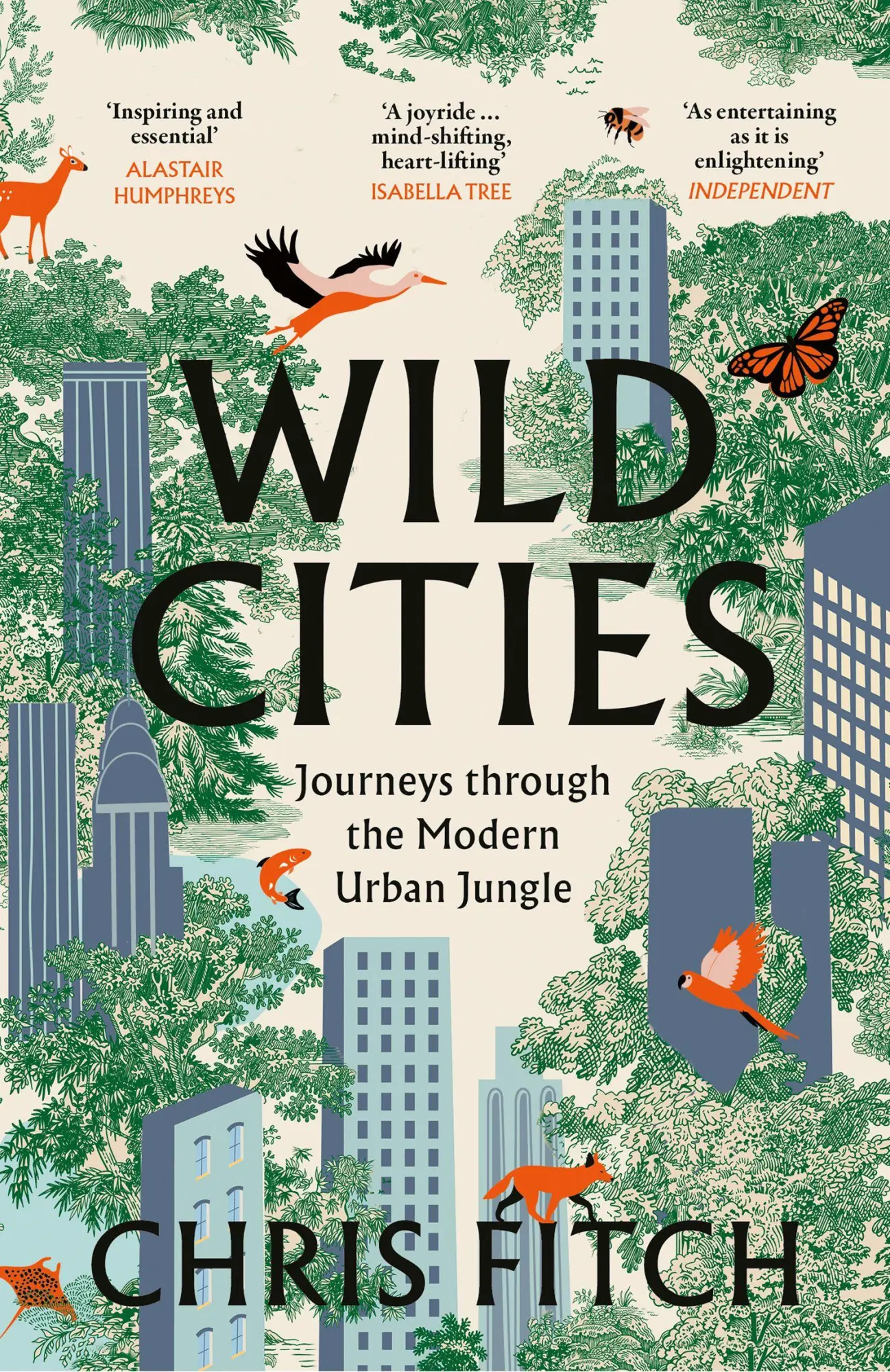 Cover: 9780008557225 | Wild Cities | Journeys Through the Modern Urban Jungle | Chris Fitch