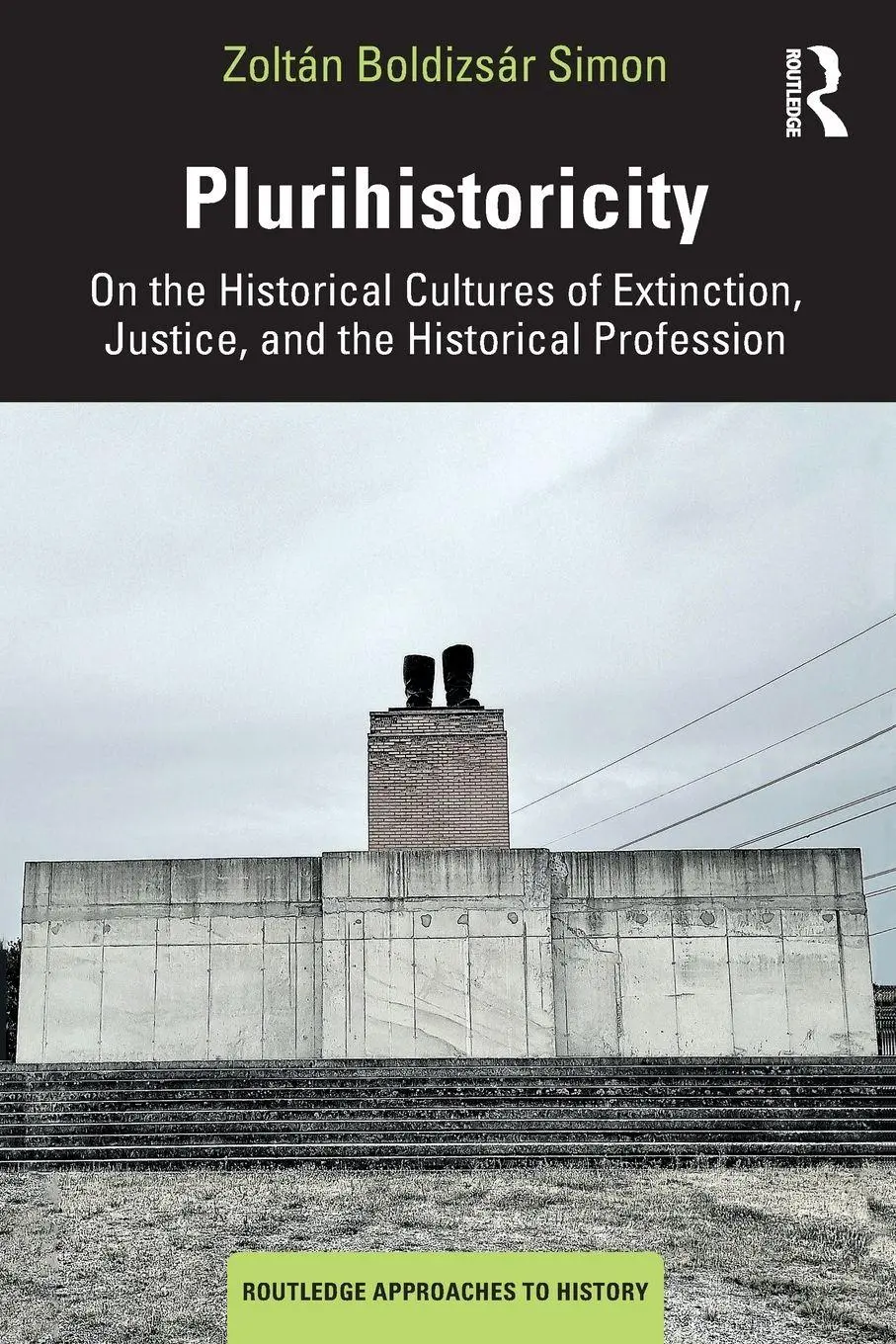 Cover: 9781032597225 | Plurihistoricity | Zoltán Boldizsár Simon | Taschenbuch | Englisch