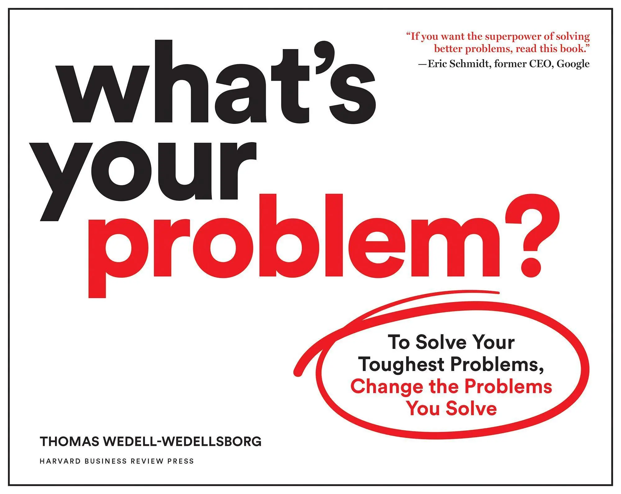 Cover: 9781633697225 | What's Your Problem? | Thomas Wedell-Wedellsborg | Taschenbuch | 2020