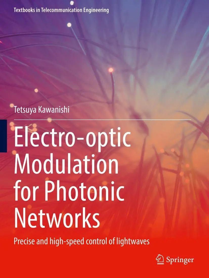 Cover: 9783030867225 | Electro-optic Modulation for Photonic Networks | Tetsuya Kawanishi