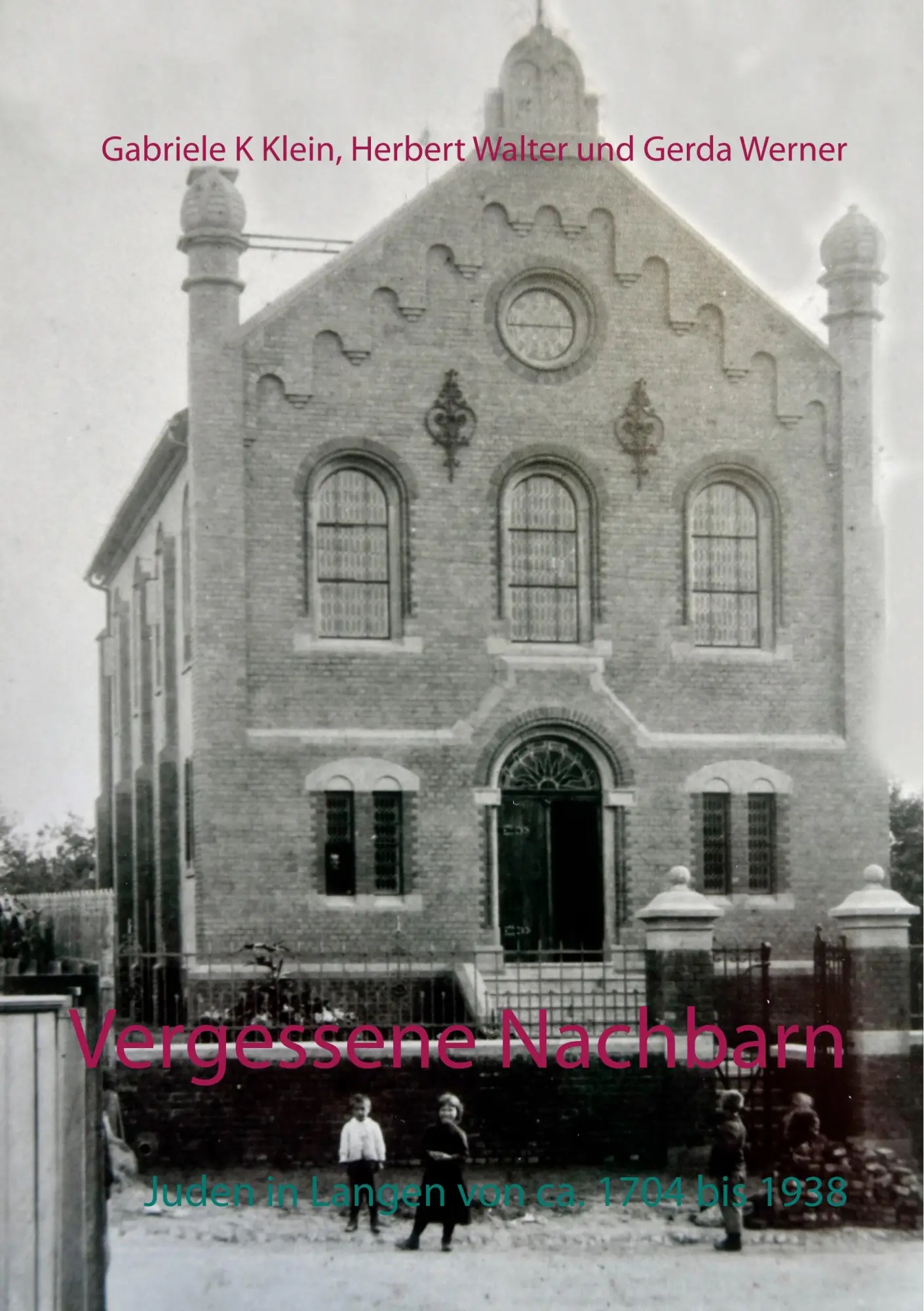 Cover: 9783749497225 | Vergessene Nachbarn | Juden in Langen von ca. 1704 bis 1938 | Buch