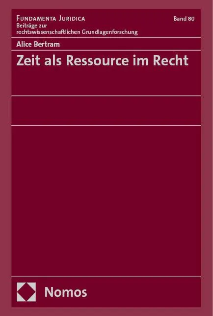 Cover: 9783756017225 | Zeit als Ressource im Recht | Alice Bertram | Buch | 362 S. | Deutsch