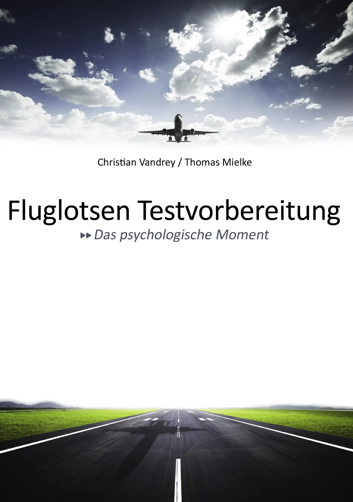 Cover: 9783844817225 | Fluglotsen Testvorbereitung; Das psychologische Moment | Taschenbuch