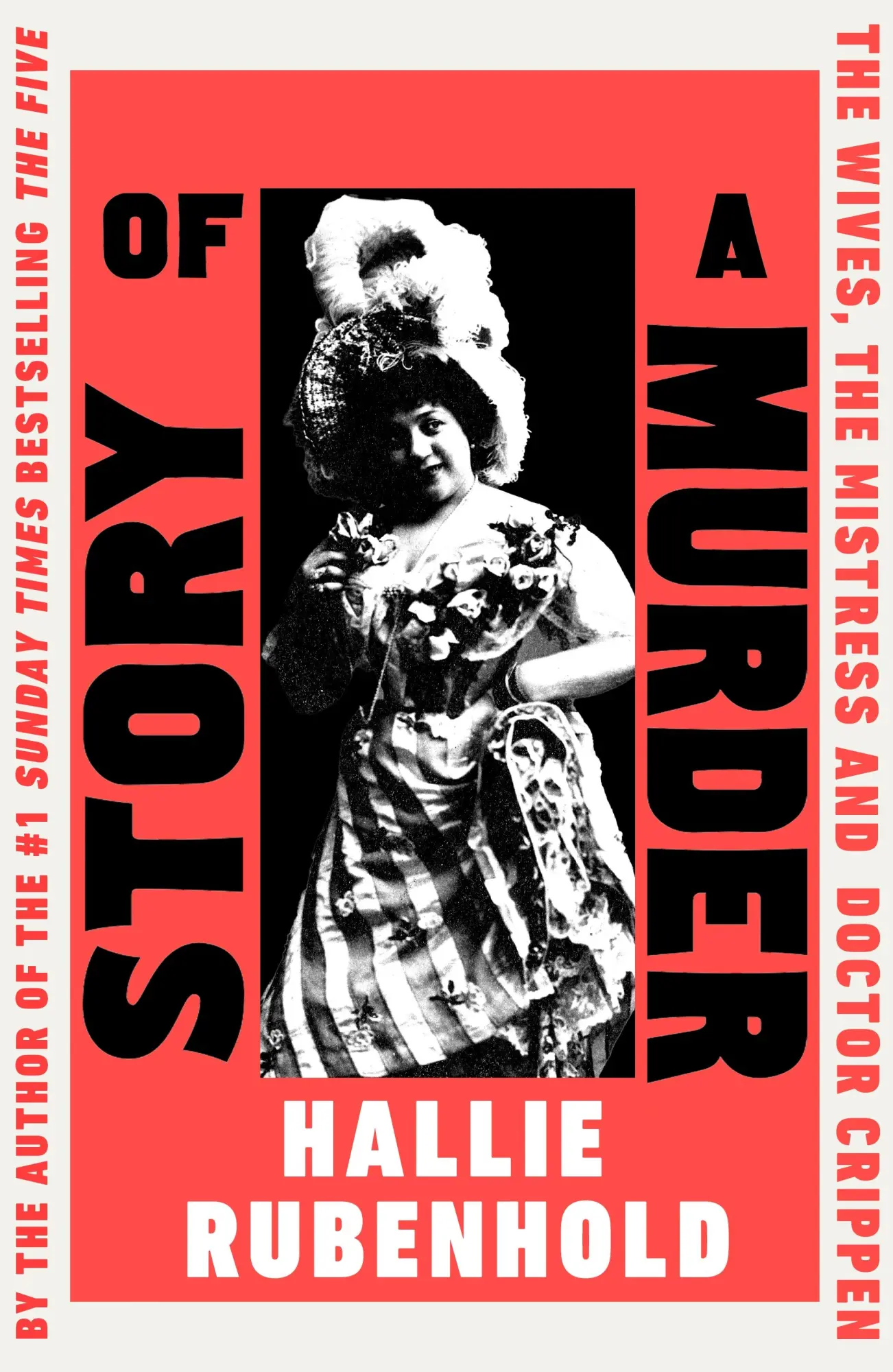 Cover: 9780857527325 | Story of a Murder | The Wives, the Mistress and Dr Crippen | Rubenhold