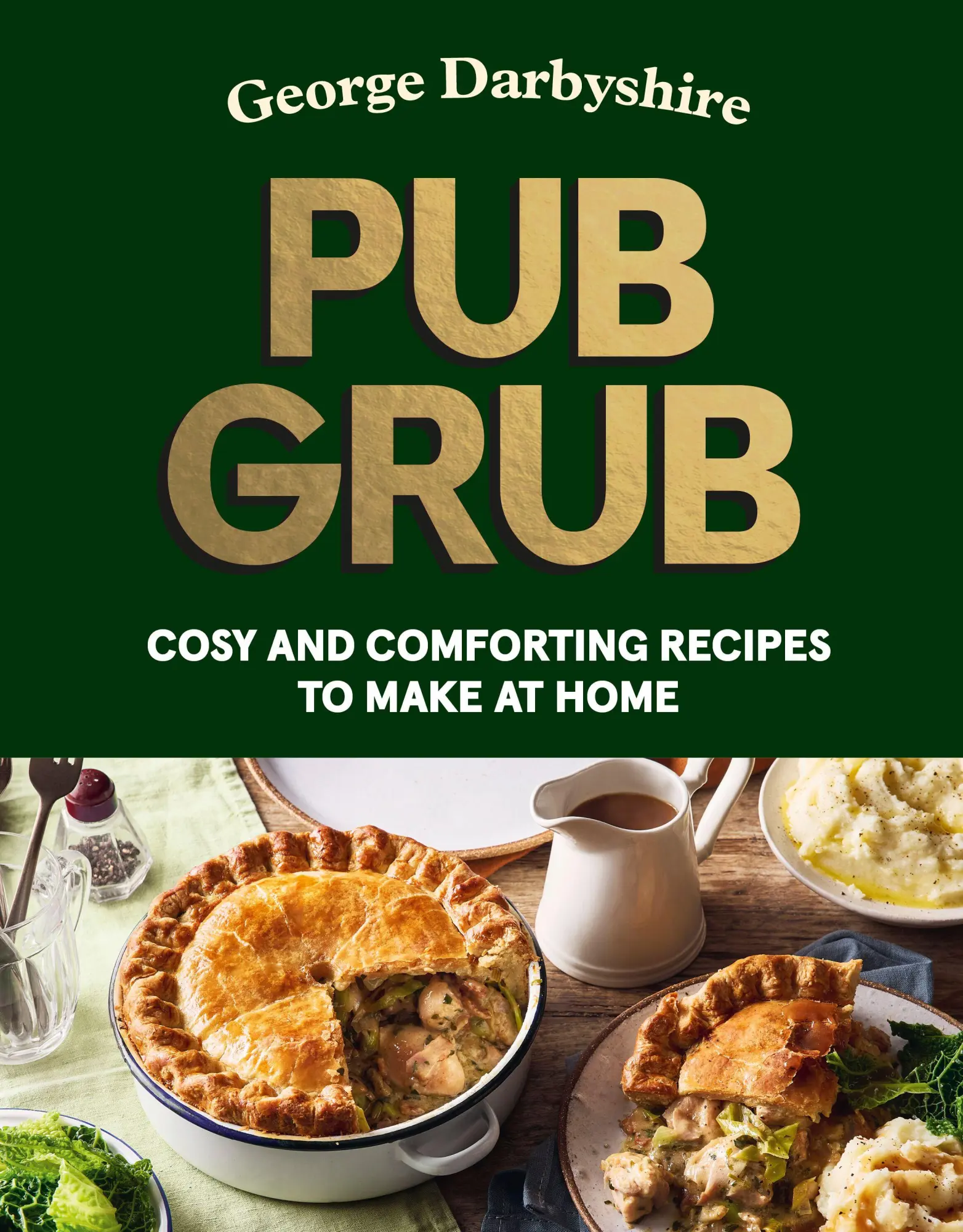 Cover: 9781529977325 | Pub Grub | Cosy and Comforting Recipes to Make at Home | Darbyshire