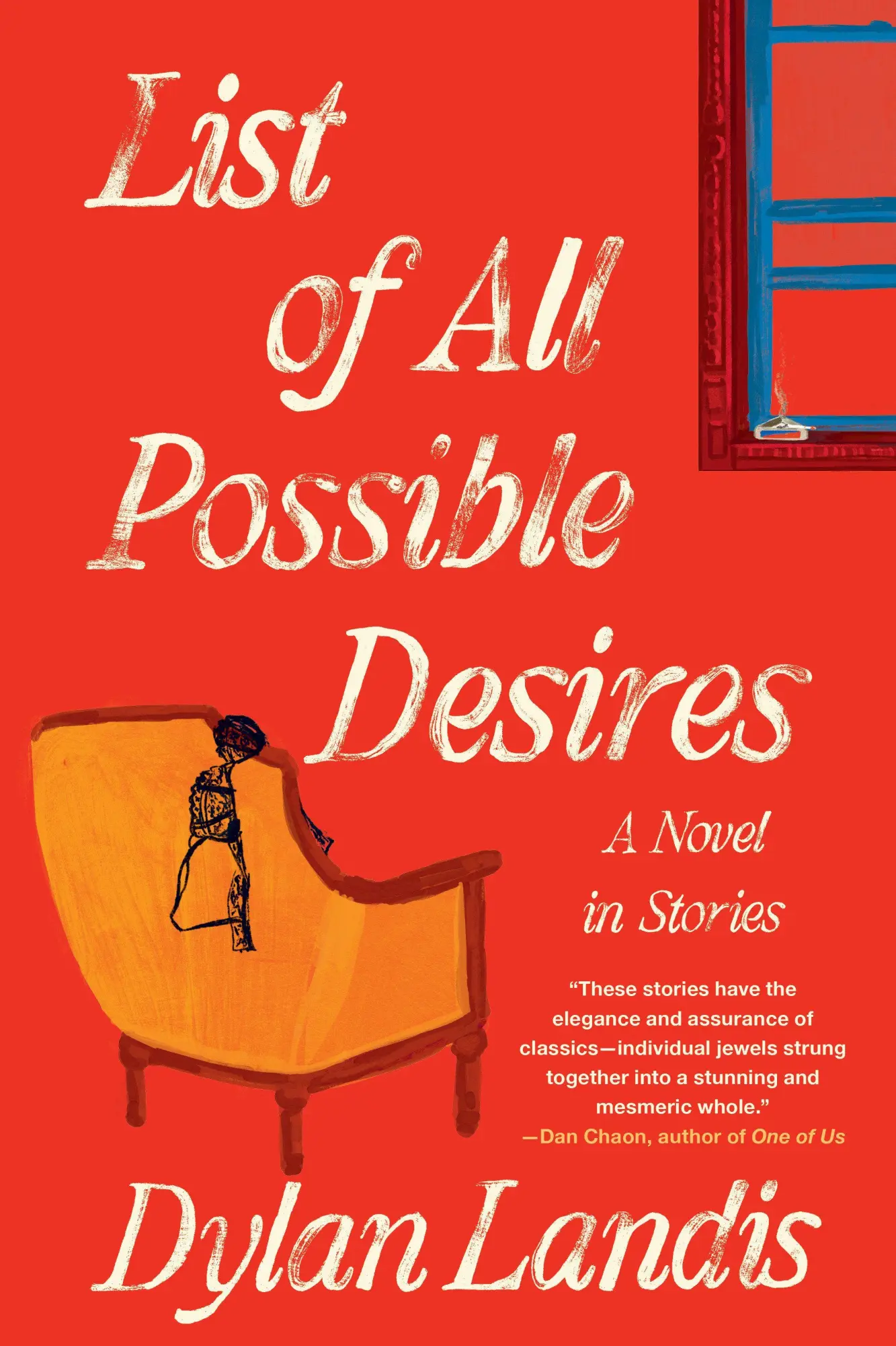 Cover: 9781641297325 | List of All Possible Desires: A Novel in Stories | Dylan Landis | Buch