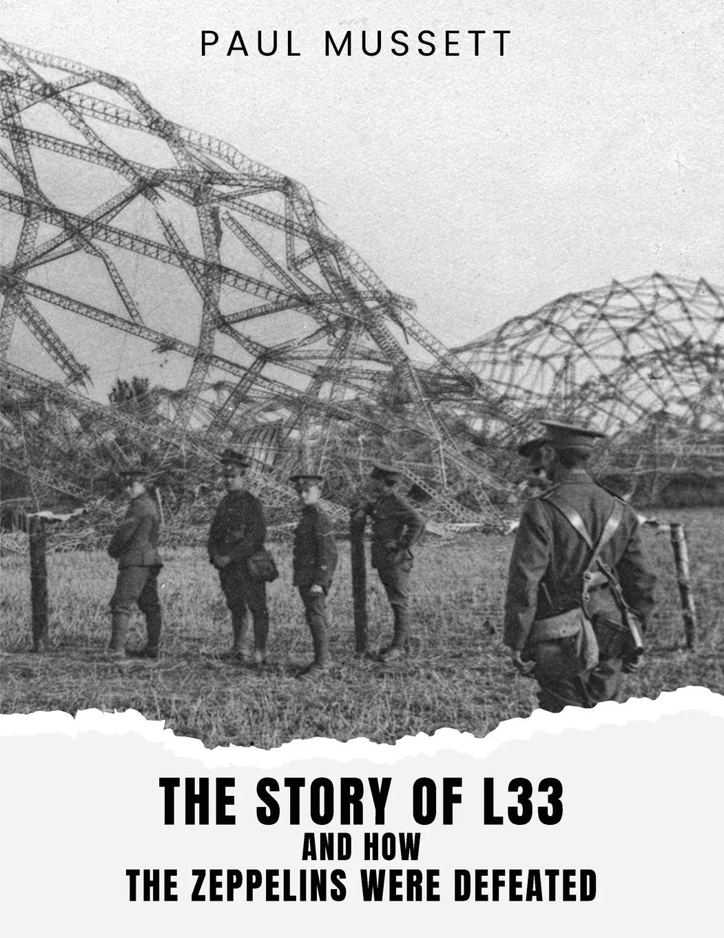 Cover: 9781917367325 | The Story of L33 and How the Zeppelins Were Defeated | Paul Mussett