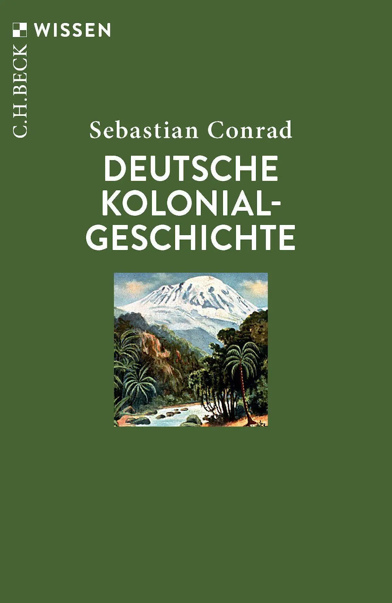 Cover: 9783406847325 | Deutsche Kolonialgeschichte | Sebastian Conrad | Taschenbuch | 128 S.