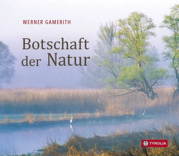 Cover: 9783702237325 | Botschaft der Natur | Werner Gamerith | Buch | 168 S. | Deutsch | 2019