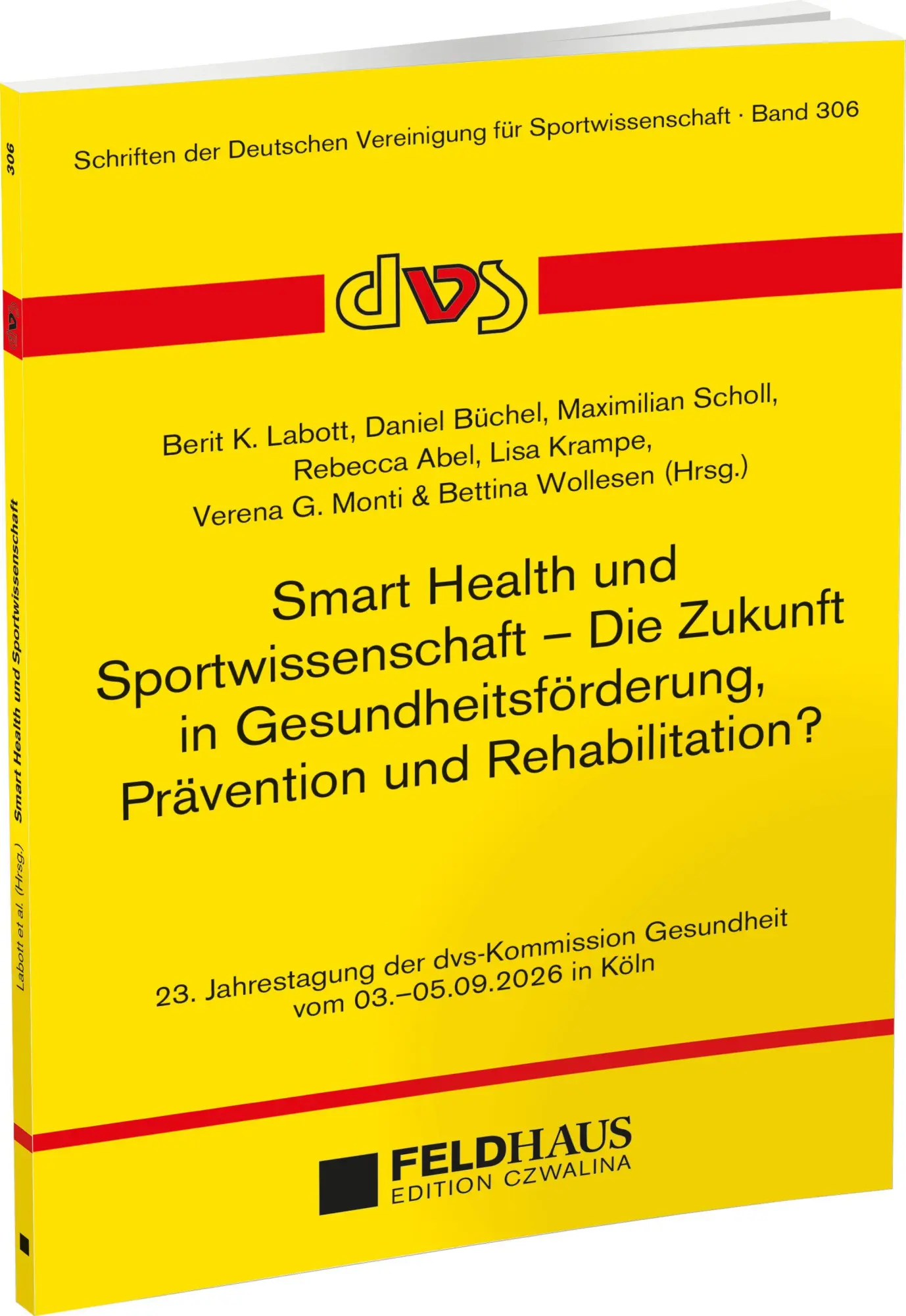 Smart Health und Sportwissenschaft - Die Zukunft in Gesundheitsförderung, Prävention und Rehabilitation?