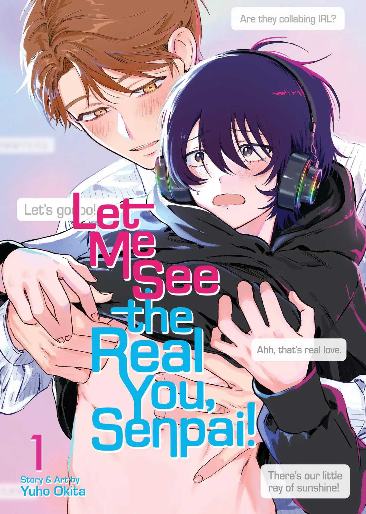 Cover: 9798893737325 | Let Me See the Real You, Senpai! Vol. 1 | Yuho Okita | Taschenbuch