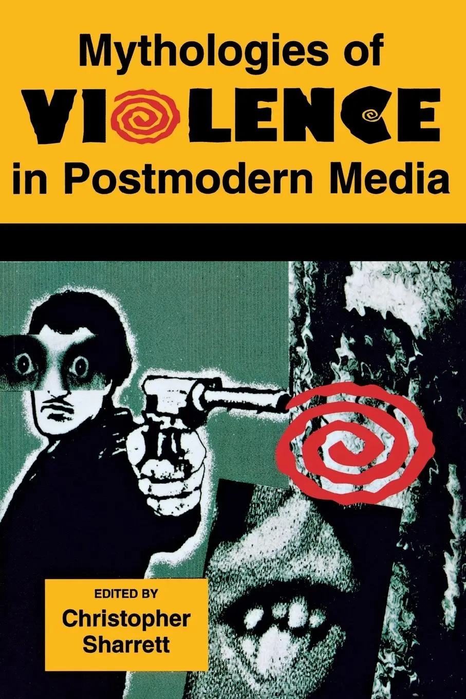Cover: 9780814327425 | Mythologies of Violence in Postmodern Media | Christopher Sharrett