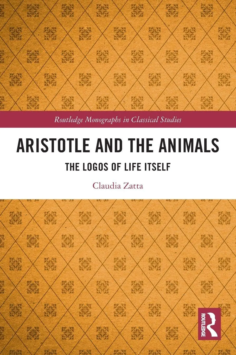 Cover: 9781032197425 | Aristotle and the Animals | The Logos of Life Itself | Claudia Zatta