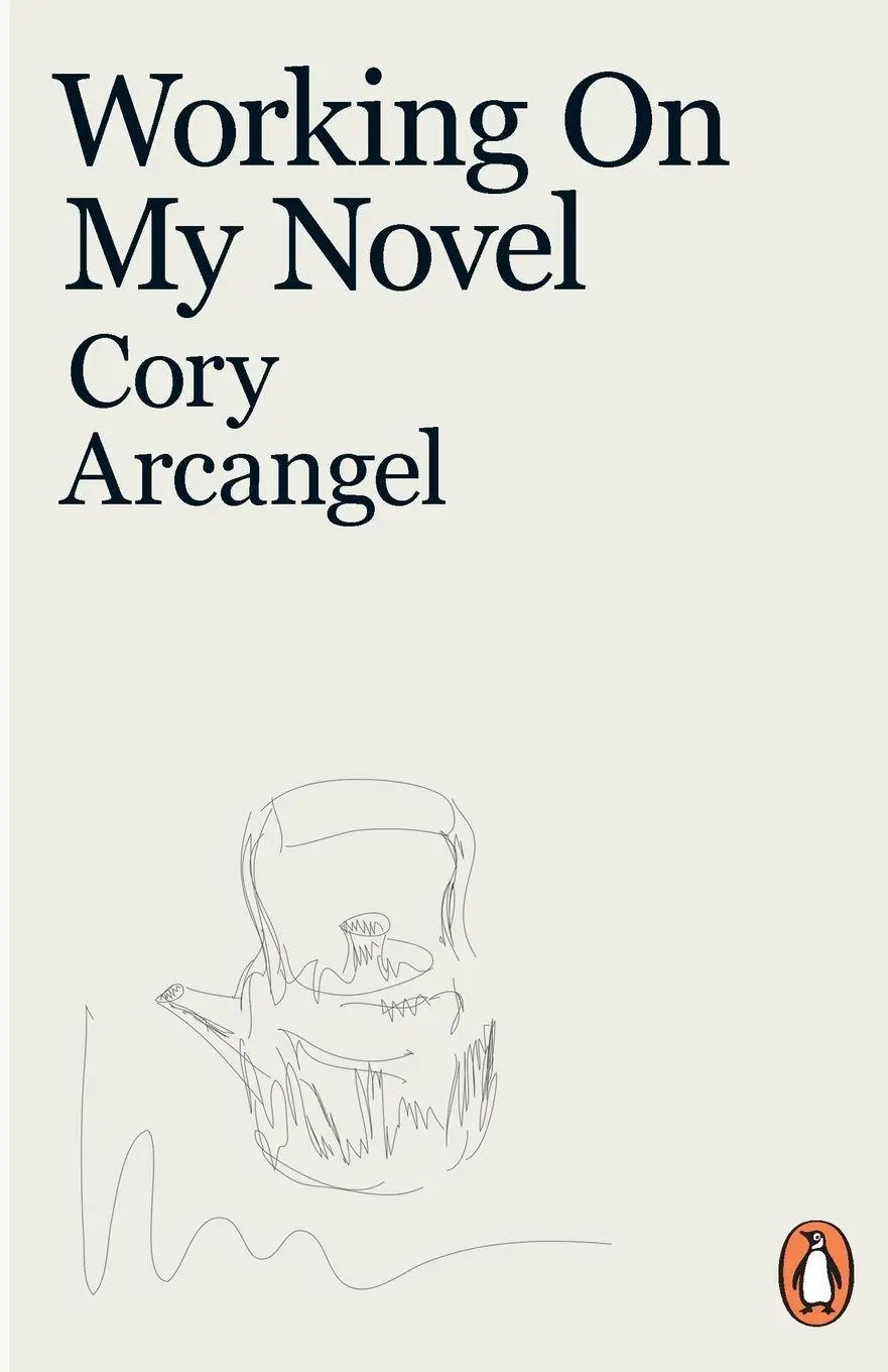 Cover: 9781846147425 | Working On My Novel | Cory Arcangel | Taschenbuch | Englisch | 2014