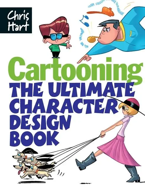 Cover: 9781933027425 | Cartooning | The Ultimate Character Design Book | Christopher Hart